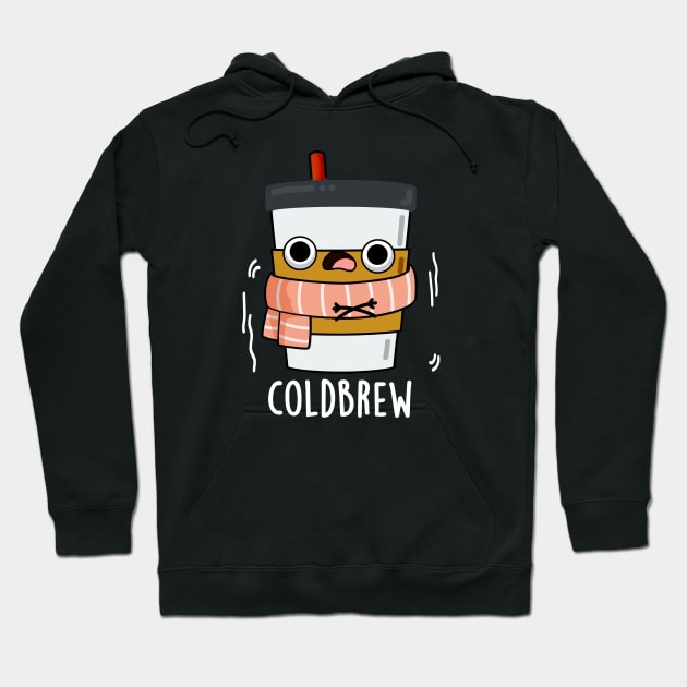 Cold Brew Cute Freezing Coffee Pun Hoodie by punnybone